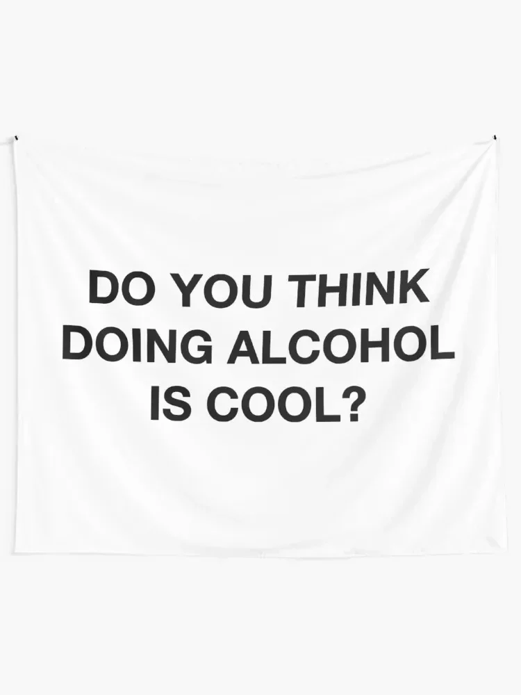 Do you think doing alcohol is cool? The Office Quote Tapestry Decorative Wall Mural Decor Home Home Decor Aesthetic Tapestry