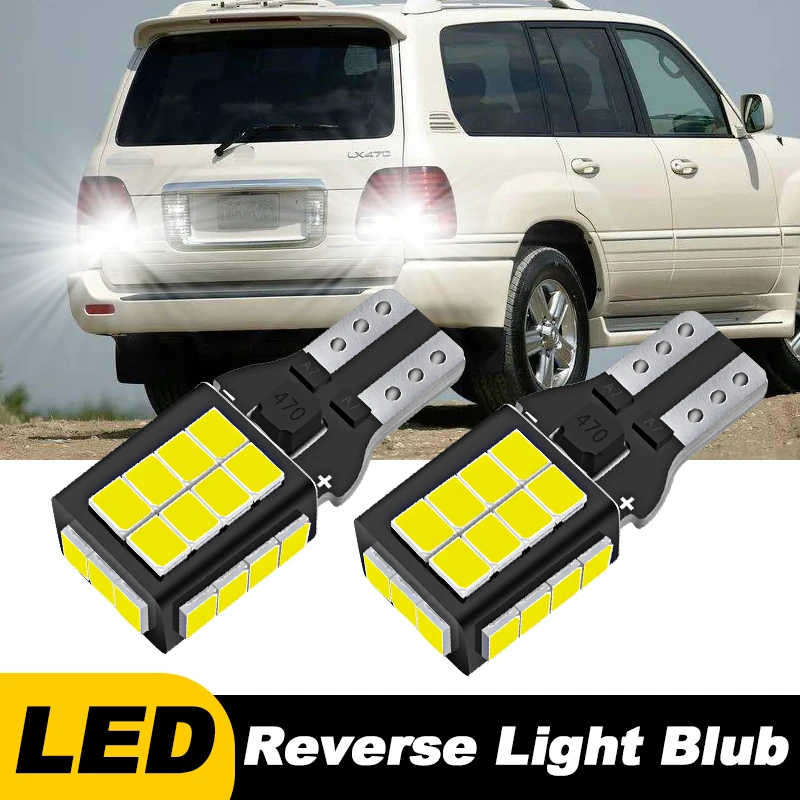 2pcs For Lexus LX470 2003-2007, LX570 2008-2017, LS430 04-06 LED Backup Light Blub Reverse Lamp W16W T15 921 CANbus Accessories