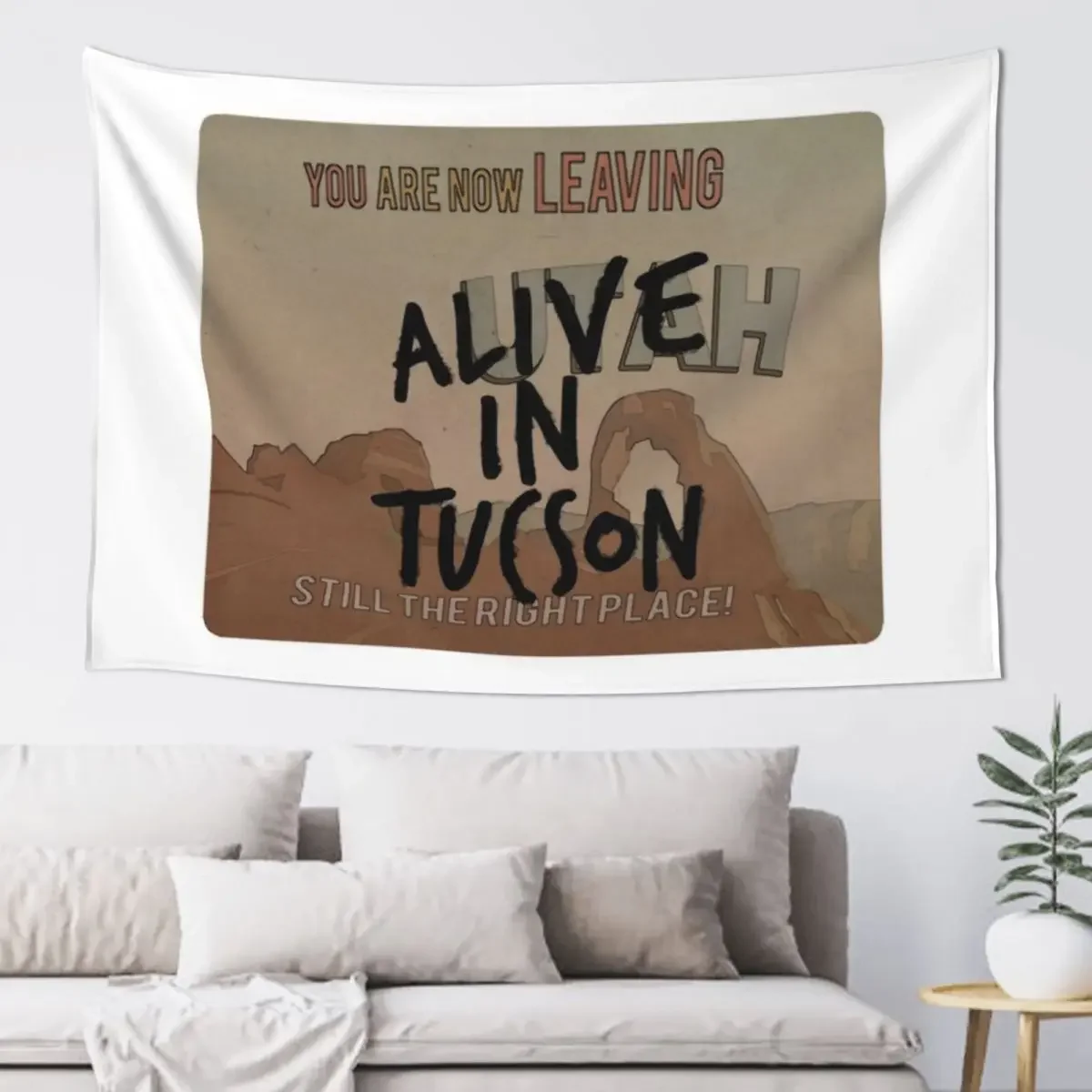 Alive in Tucson - road sign Tapestry Funny Anime Decor Living Room Decoration Aesthetic Room Decor Tapestry