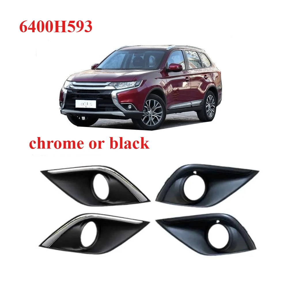 

1 Piece 6400H593 Black or Chrome Fog Lamp Cover for Outlander Gf 2015-2020 Front Light for Airtrek Garnish Bumper Cover L or R
