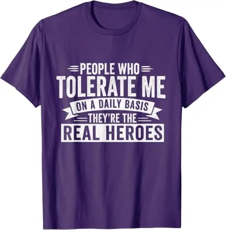 Die Menschen, die mich tolerieren, sind die wahren Helden. Sarkastisches, lustiges T-Shirt mit Y2k-Humor, personalisierte Buchstaben, bedrucktes Spruch-T-Shirt, Neuheits-Top – Detail 7