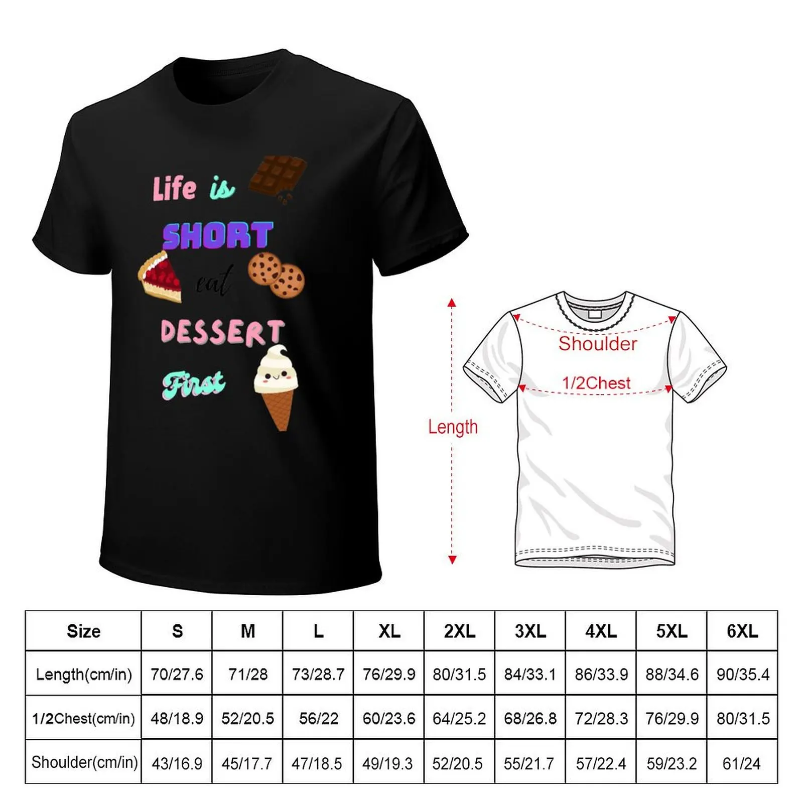 Sweeten Your Day with 'Life is Short, Eat Dessert First' Design T-Shirt heavyweights Aesthetic clothing men clothings