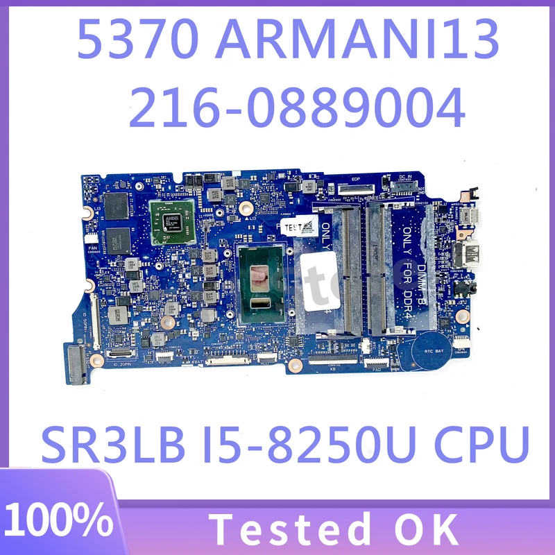 

ARMANI13 With SR3LB I5-8250U CPU Mainboard For DELL Inspiron 5370 Laptop Motherboard 216-0889004 100% Fully Tested Working Well