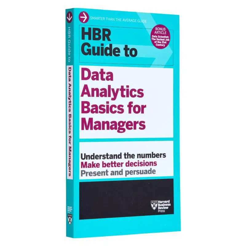 

HBR Путеводитель по передаче данных Аналитика Основы для менеджеров Обзор гарварда Бизнес Пресс-обзор Гарвардского бизнеса 9781633694286 Книга