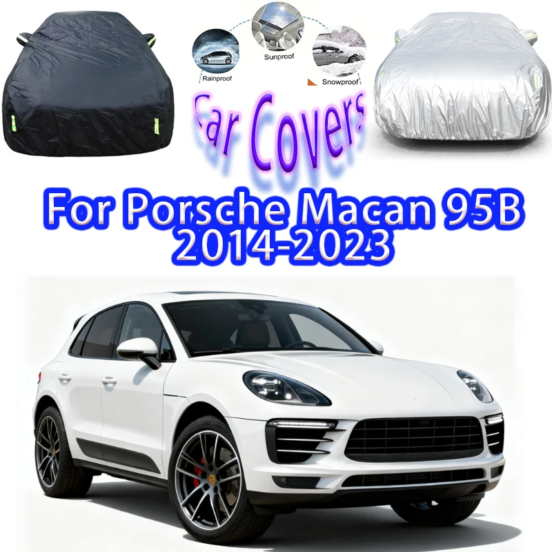 

For Porsche Macan 95B 2014-2023 Outdoor Protection Full Car Covers Snow Cover Sunshade Waterproof Dustproof Car accessories