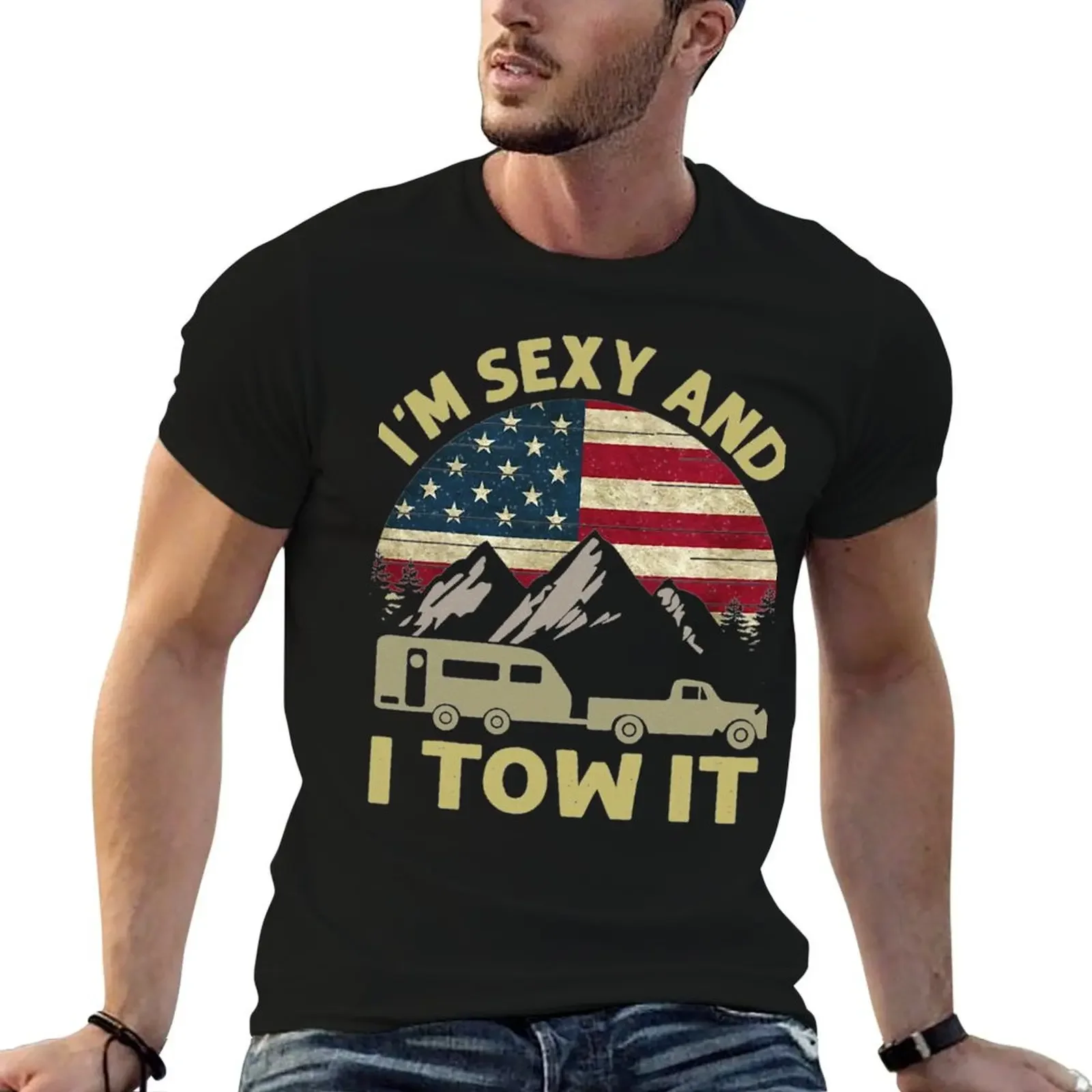 I'm Sexy And I Tow It American Flag Caravan Camping American T-Shirt T-shirts man Aesthetic clothing mens t shirts top quality