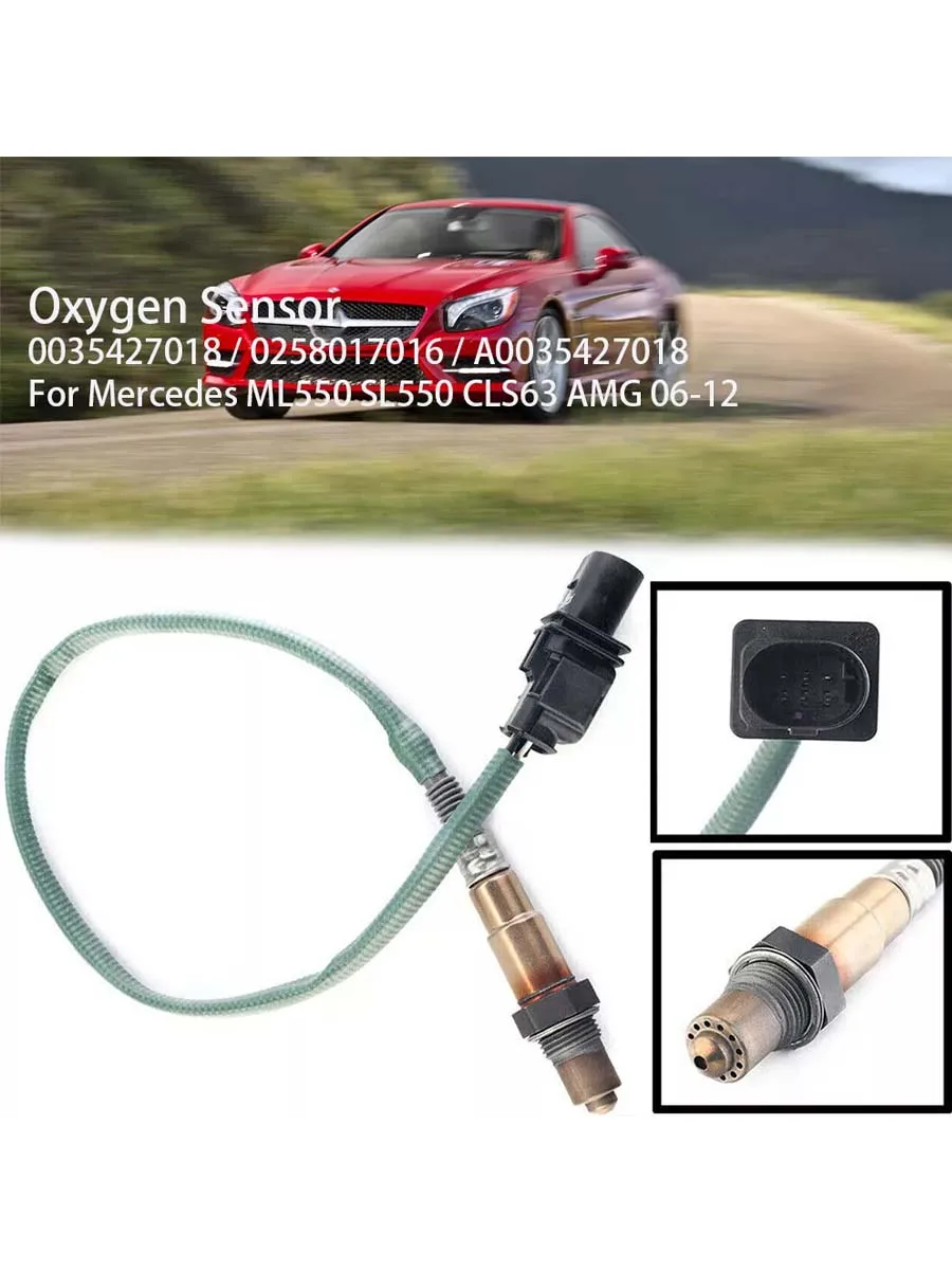 Oxygen Sensor 0035427018 A0035426918 For Mercedes ML550 SL550 CLS63 AMG 06-12 0258017016 0258017017 68012050AA 234-5096 2344047