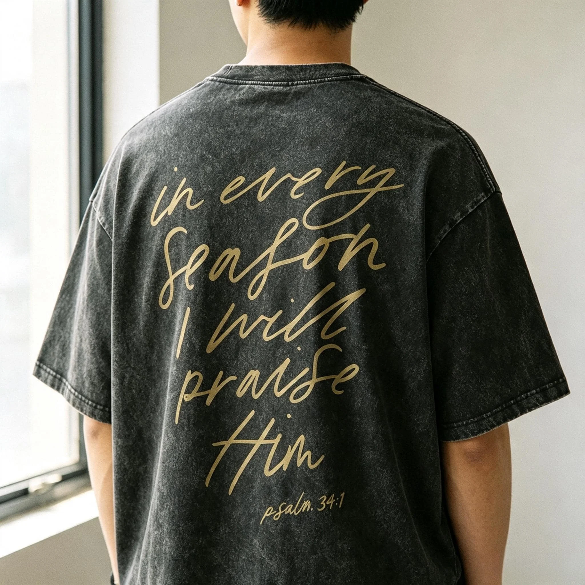 In Every Season I Will Praise Him Shirt, Psalm 34:1 Christian Tee, Front and Back Bible Verse T-Shirt
