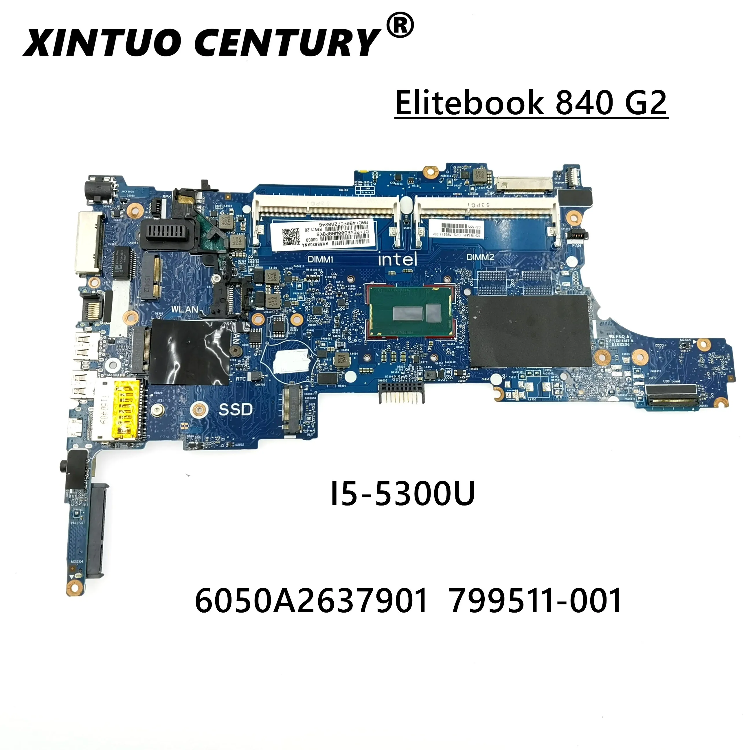 FOR HP EliteBook 840 850 G2 Laptop Motherboard I5-5300U CPU 799511-001 799511-501 799511-601 6050A2637901 notebook pc