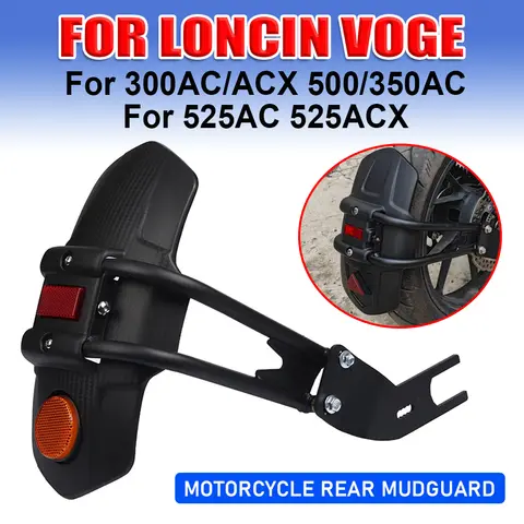 For VOGE 500AC 300AC 300ACX 350AC 525AC 350 AC 300 ACX 525 500 AC Accessories Rear Fender Mudguard Splash Guard Mudflap