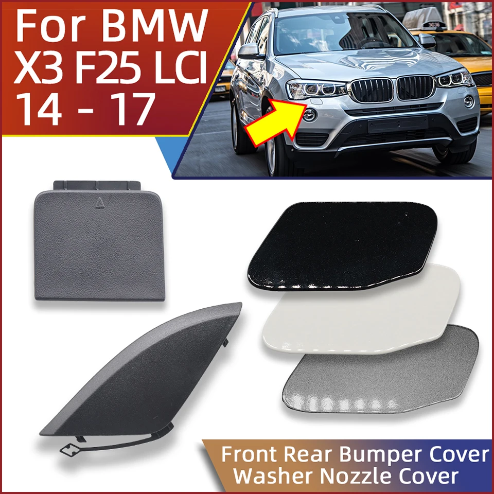 High Quality Auto Parts For BMW X3 F25 LCI Ordinary Version 2014-2017 Front Rear Bumper Cover Headlight Washer Cover Cap