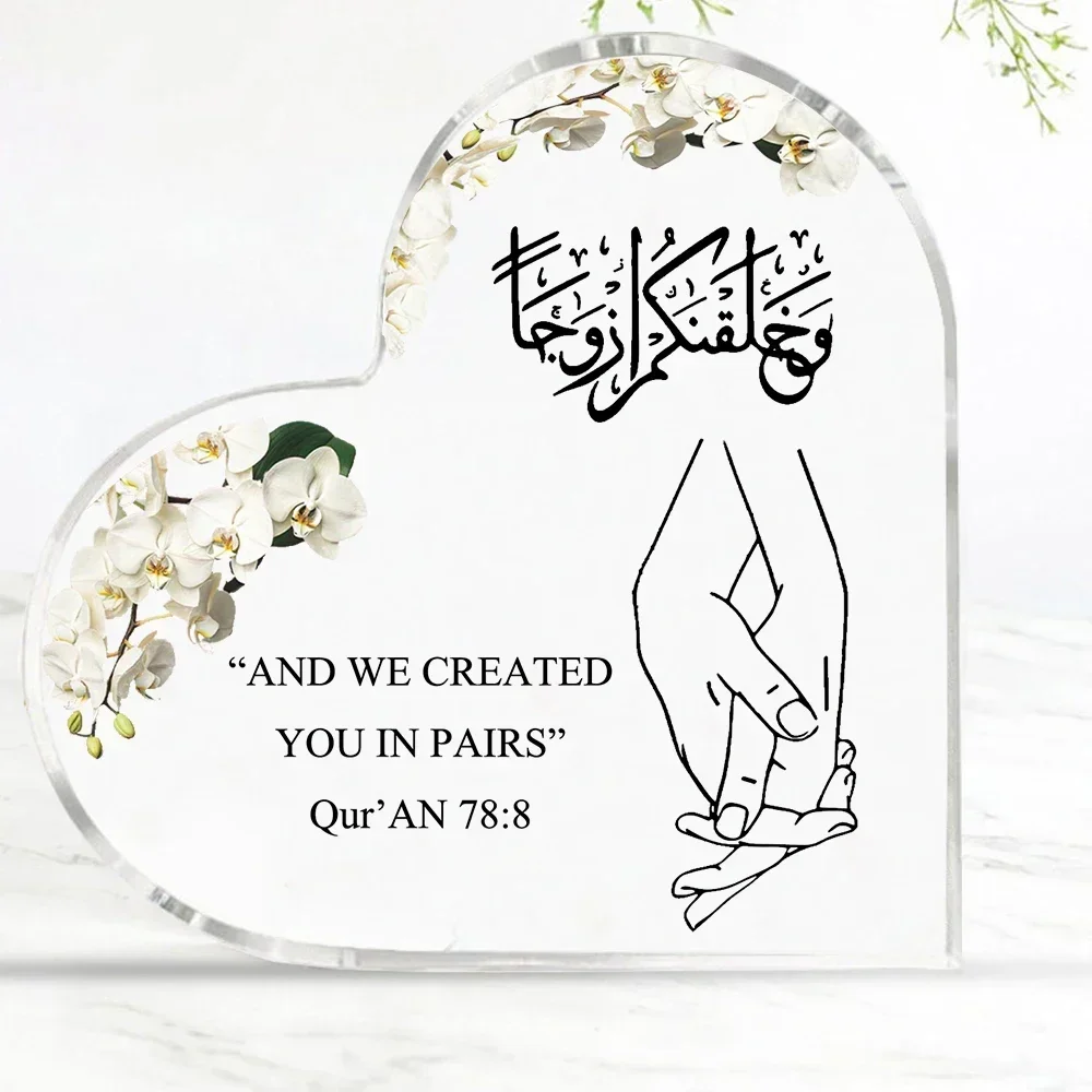 Islamic Heart Acrylic Plaque And We Created You In Pairs White Orchid Holding Hands Muslim Wedding Desk Decor