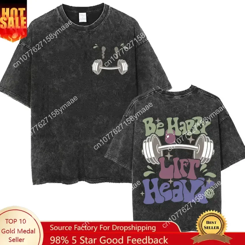 Be Happy Lift Heavy Muscle Mommy T Shirt Funny Gifts for Gym Lover Vintage Washed T-shirts Men Women Women Harajuku Y2k Oversize