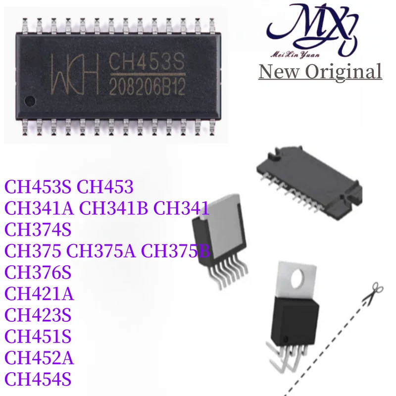 MXY 5Pcs New CH453S CH453 CH341A CH341B CH341 CH374S CH375 CH375A CH375B CH376S CH421A CH423S CH451S CH452A CH454S IC Chip Stock