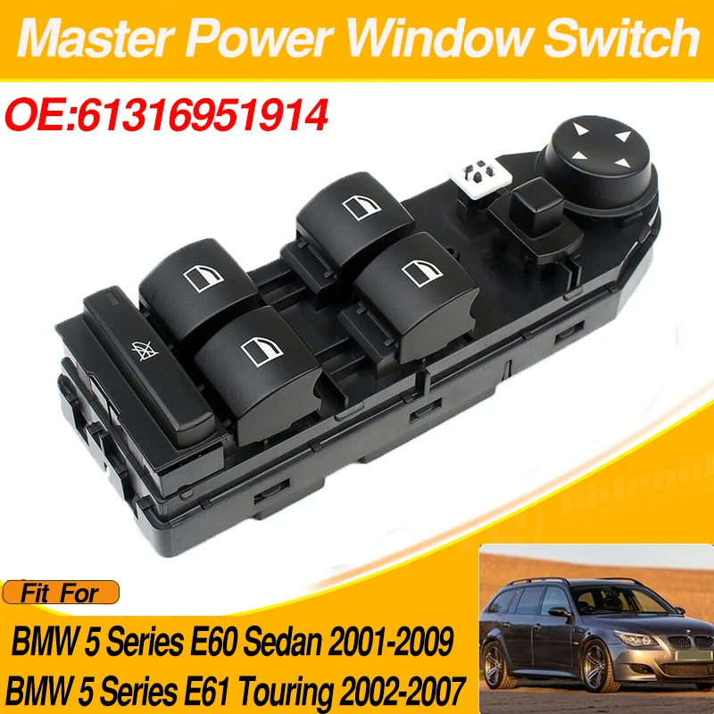 

61316951914 Electric Master Power Window Switch Front Left Driver For BMW 5 Series E61 Touring BMW 5 Series E60 Sedan 2001-2009