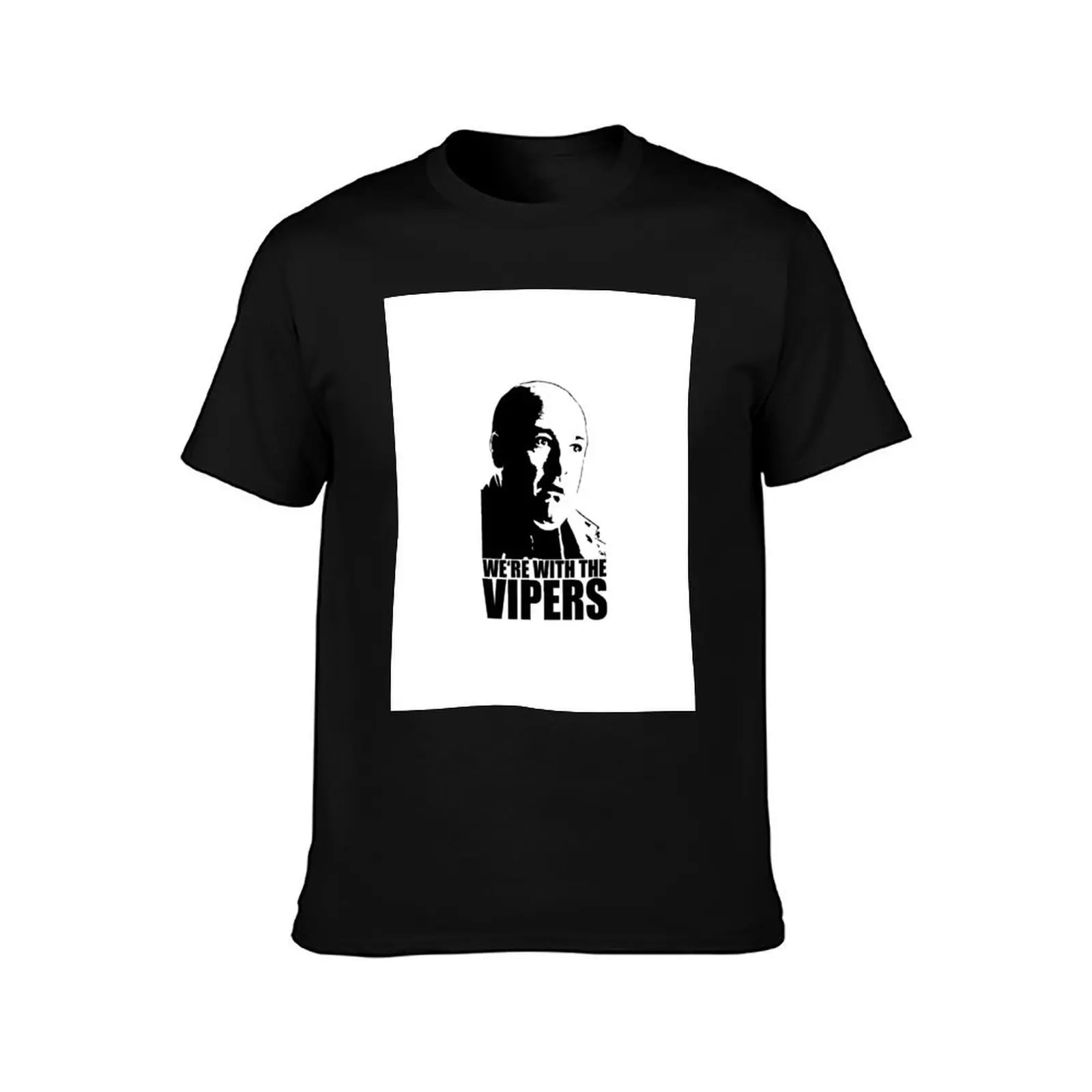 Sopranos Tony Soprano we're with the Vipers T-Shirt Quick Dry Fishing T-Shirt