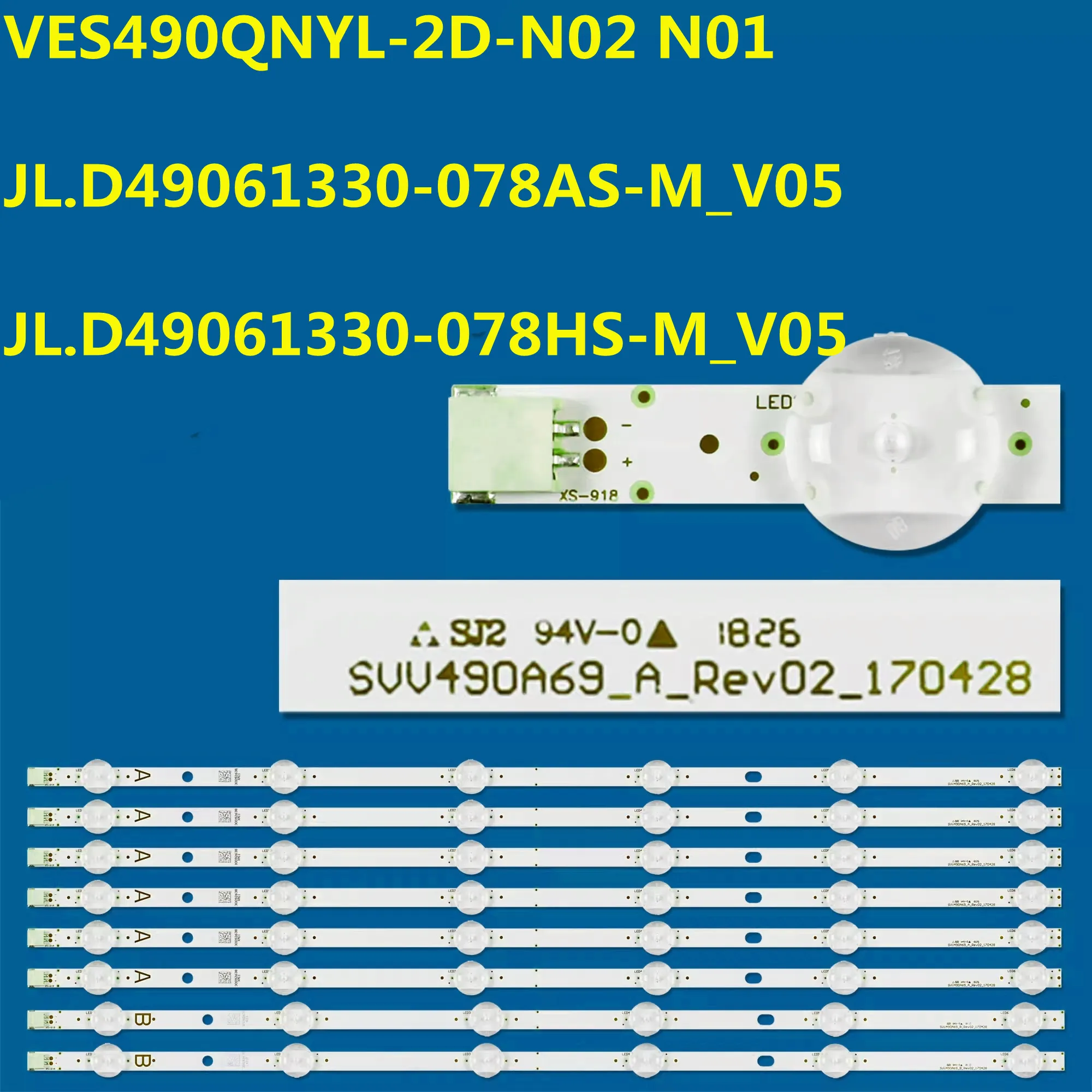 

LED Backlight Strip SVV490A69 VES490UNYL-2D-N01 17DB49V17C 49UD8400 49V5863DG TX-49FX352B TX-49GS35B TX-49GS550B LSC490FN02
