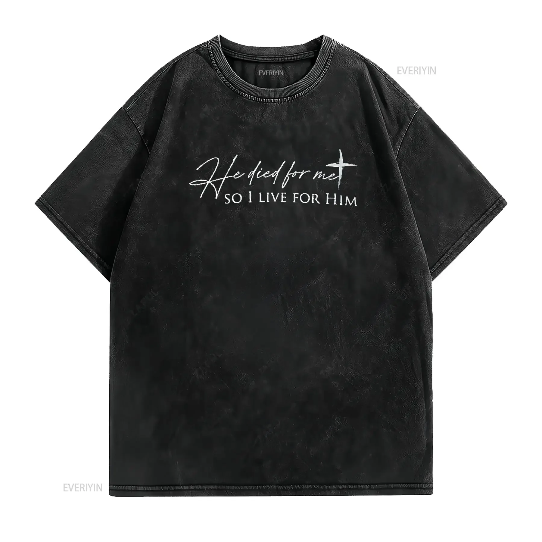 Womens He Died For Me Faith Based T Shirt Black X Large vintage Washed fashion Comfortable homme Soft Slightly Stylish