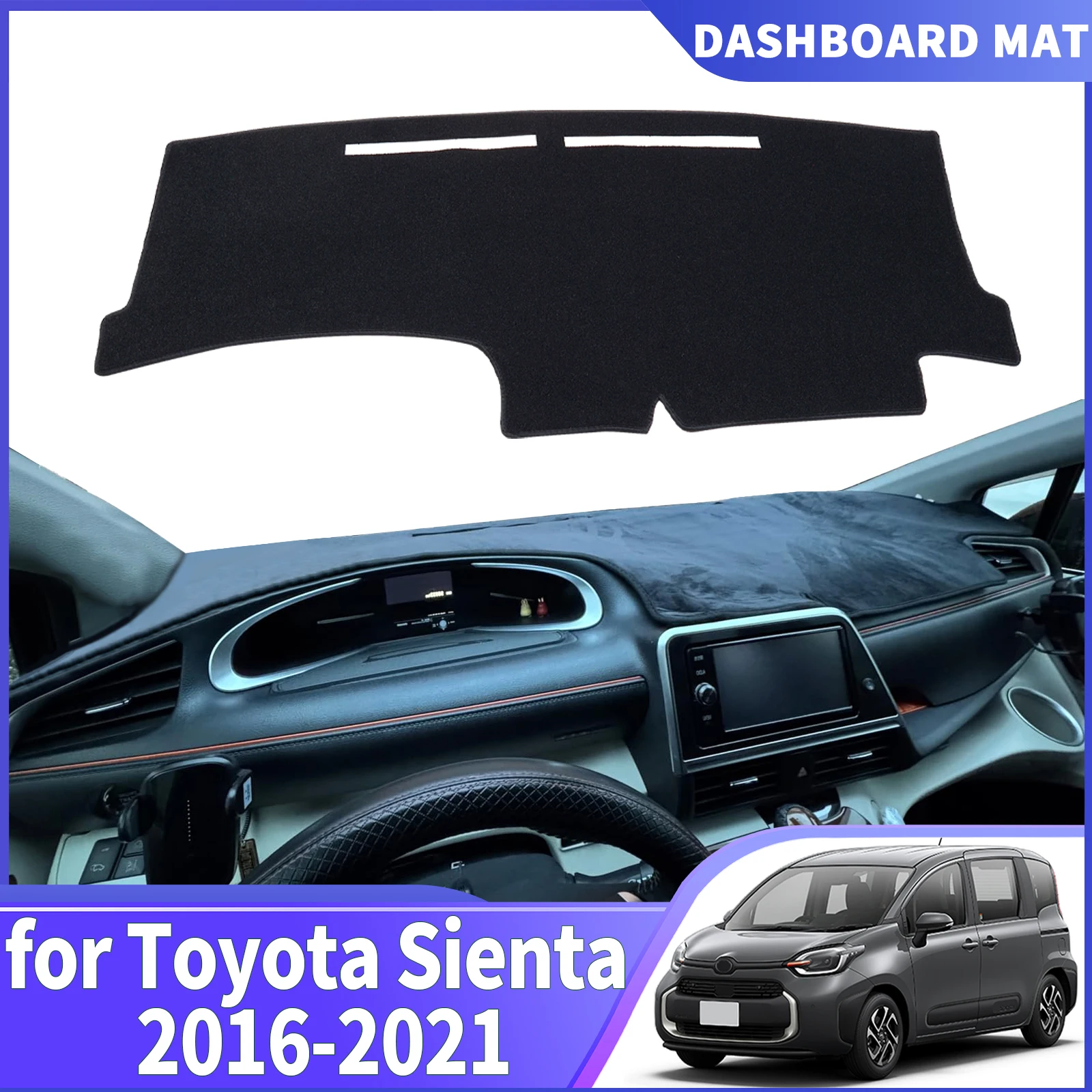 

fit for Toyota Sienta 2016 2017-2021 XP170 G2 Car Dashmat DashMat Sunshade Dashboard Cover Pad Protective Carpet Accessories