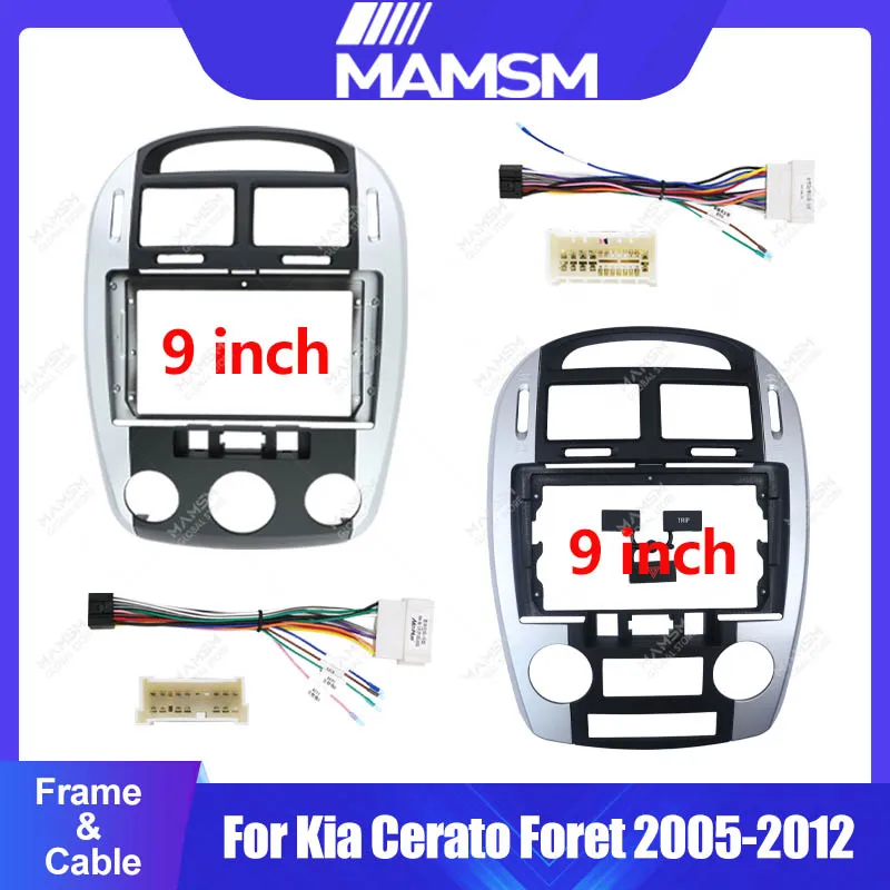 For Kia Cerato Foret 2005-2012 9inch Matt black Silvery MC/AC Car Radio Fascia Stereo Dashboard Panel Frame 2 Din Android Player