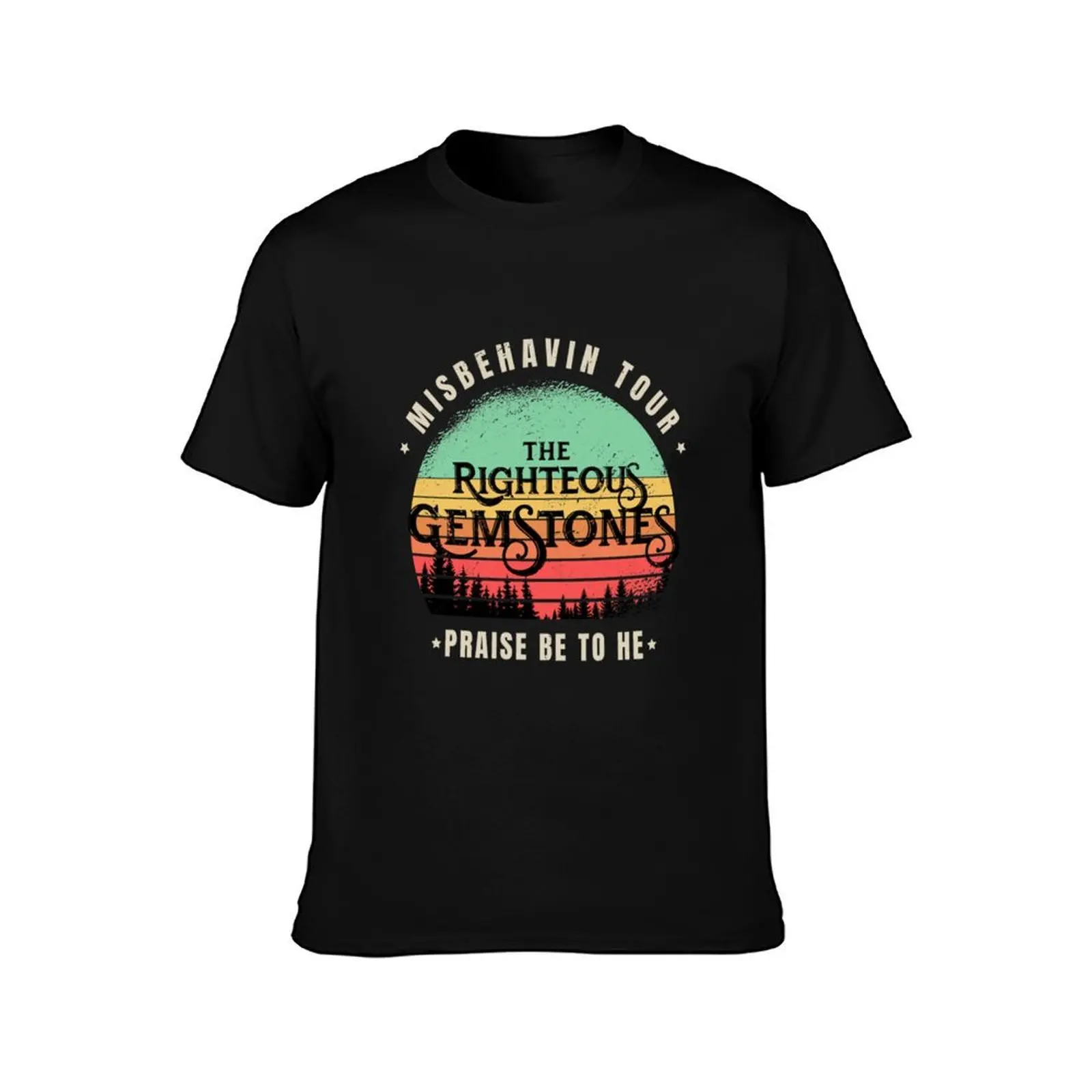 Misbehavin tour and praise to be he T-Shirt Casual Trendy Streetwear Tee Shirt T-Shirt