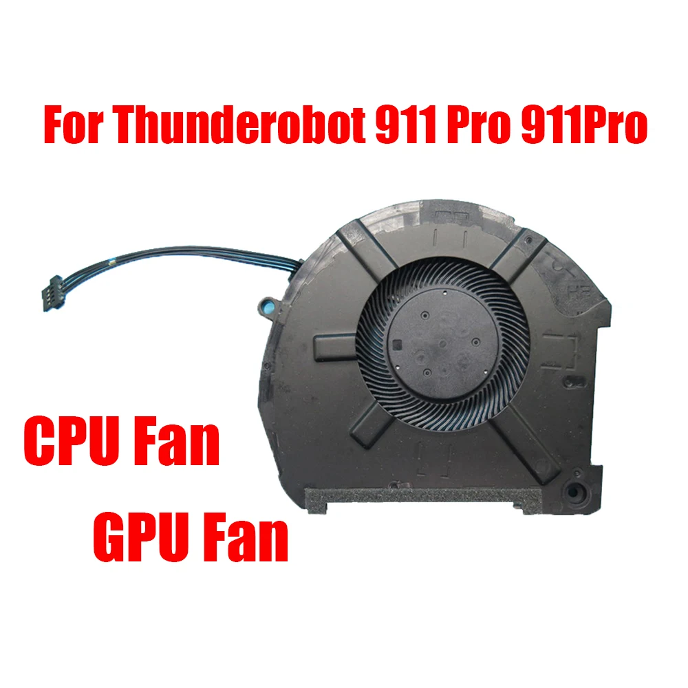 

Laptop Fan For Thunderobot 911 Pro 911Pro 911Pro-A60 911Pro-A70 / 918 Pro 918Pro DC12V 1A New