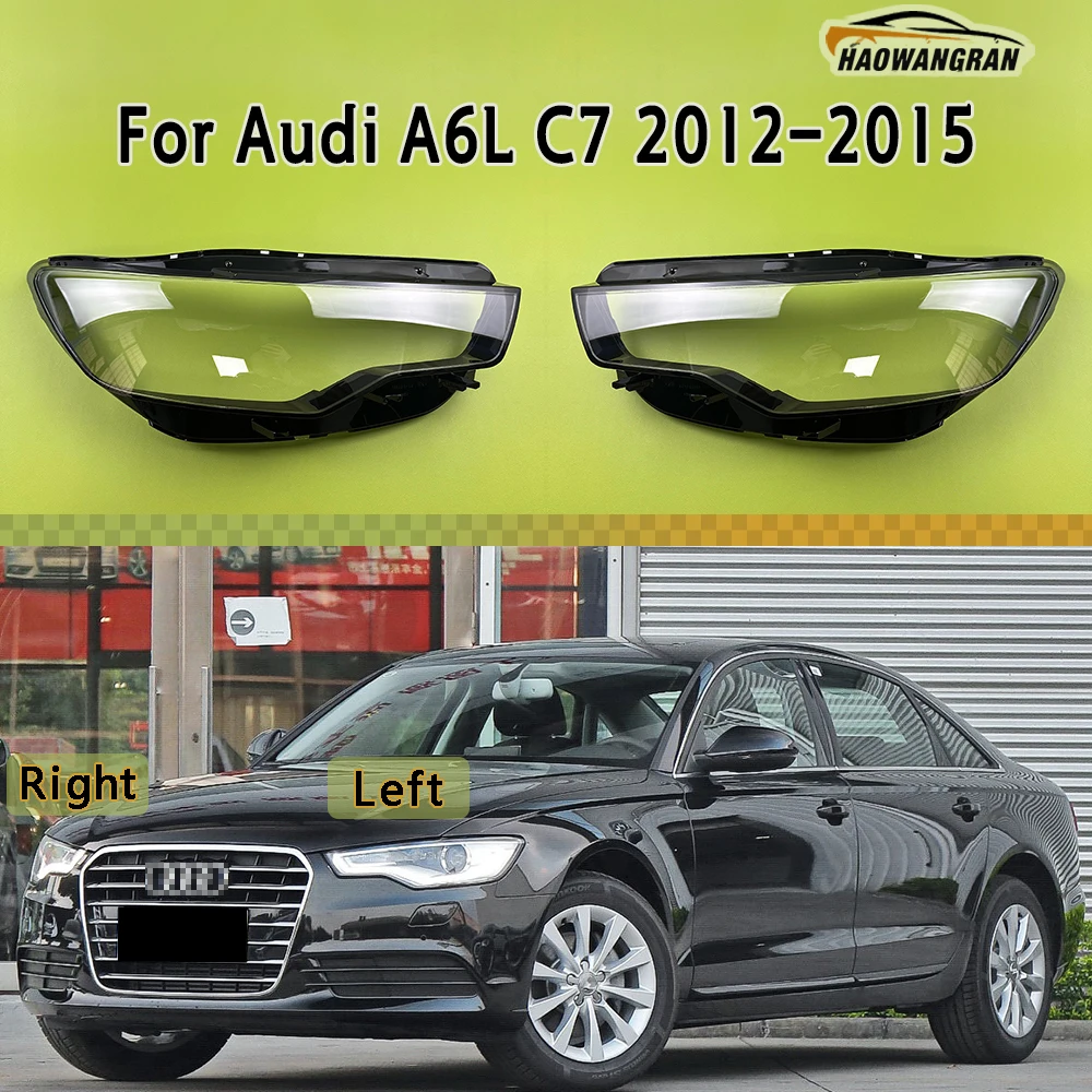 

Headlight Cover Transparent Lampshade Headlamp Shell Replace Original Lens Plexiglass For Audi A6L C7 2012 2013 2014 2015