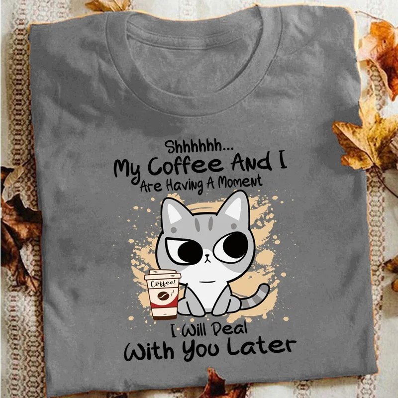 Funny Cat Shhhhh....My Coffee and I Are Having A Moment Print T-Shirts Summer Short Sleeve Tee Shirts for Women Ladies Tops Tees