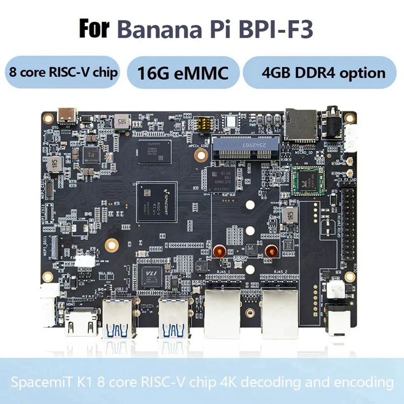 For Bananapi BPI-F3 Development Board Spacemit K1 8Core RISC-V Chip 4G LPDDR4 16G EMMC 2.4G/5G Wifi BT 4.2 Motherboard