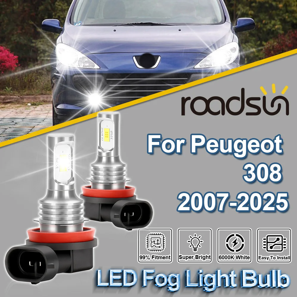 ROADSUN 2PCS For PEUGEOT 308 2007-2025 Canbus Car LED Fog Light Bulbs Fog Lamp Ampoules 2008 2009 2010 2011 2012 2013 2014 2015