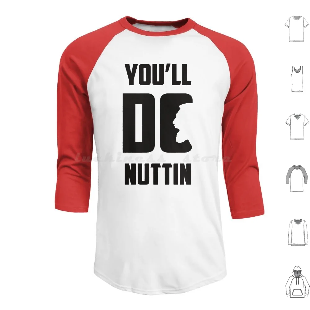 

You'Ll Do Nuttin-The Notorious Conor Mcgregor Hoodies Long Sleeve Conor Conor Mcgregor Conor Mcgregor Mystic Life