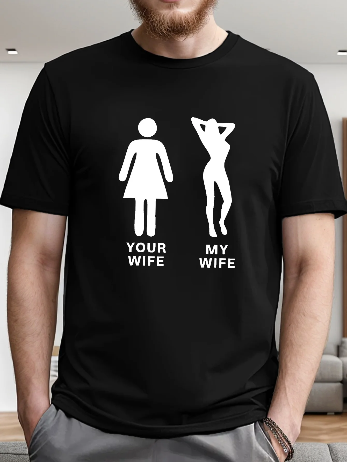 Your Wife Vs My Wife printed T-shirt, men's T-shirt, summer casual short-sleeved T-shirt #1
