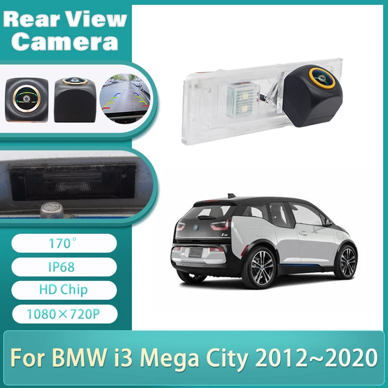 170° Rear Camera For BMW i3 Mega City 2012 2013 2014 2015 2016 2017 2018 2019 2020 License plate Camera Backup Reversing Camera