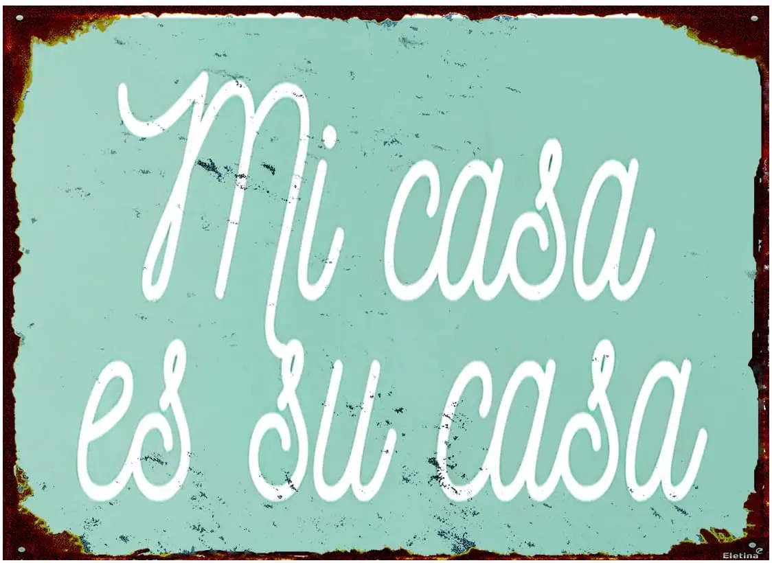 1p,Retro Metal tin Sign Mi Casa ES Su Casa Sign Funny Home Cave Garage bar Wall Decoration Vintage Metal Sign ch