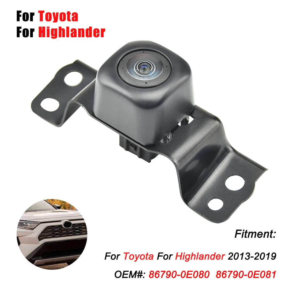 1pcs Hot Sale 86790-0E080/ 86790-0E081 Car Park Assist Camera Front View Camera For Highlander 2013-2019 Car Electronics