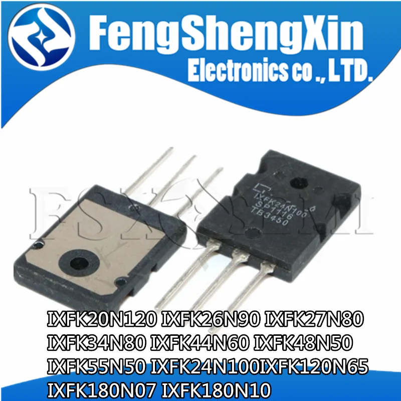 

5pcs IXFK20N120 IXFK26N90 IXFK27N80 IXFK34N80 IXFK44N60 IXFK48N50 IXFK55N50 IXFK24N100 IXFK120N65 IXFK180N07 IXFK180N10