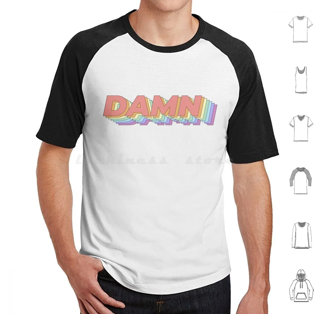 Damn T Shirt Men Women Kids 6xl Damn Kookie Trending Damn Kendrick Lamar Damn Strait Kendrick Lamar Damn Wester Damn Kendrick