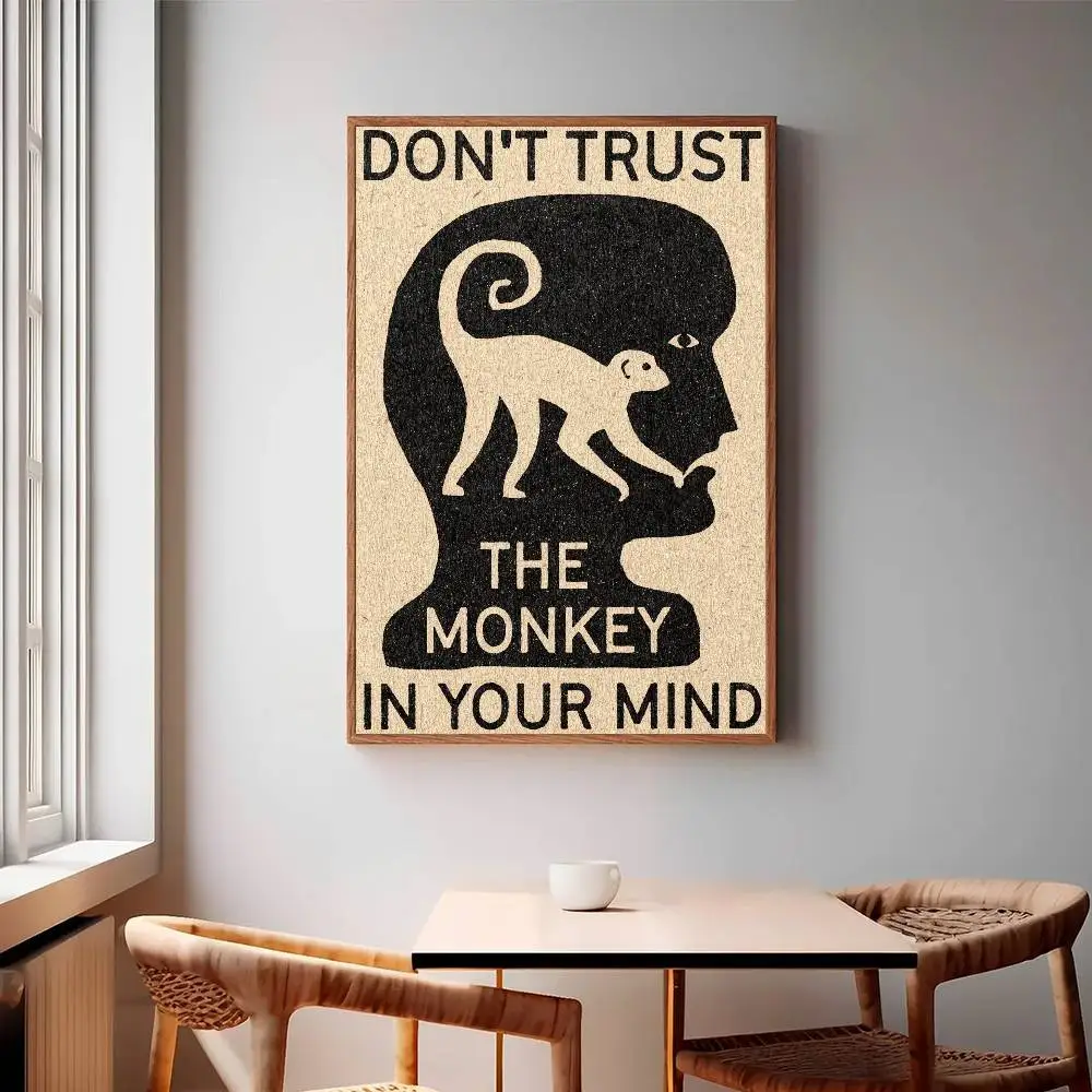 Don't Trust The Monkey Poster Mural for Living Room Bedroom Wall Office Wall Decor Gift for Friends Unframed