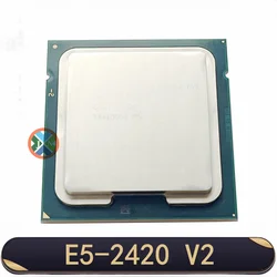 CPU Xeon E5 2420 v2 2.2 GHz Six-Core 15M 80W LGA-1356 E5 2420v2 CPU processor