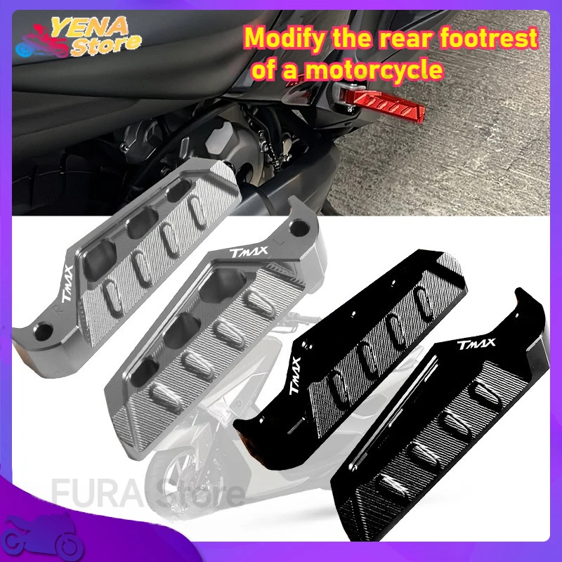 

Motorcycle parts rear pedals are suitable for YAMAHA X X Max 300/250 N Max 155/125 TMAX530DX modification accessories
