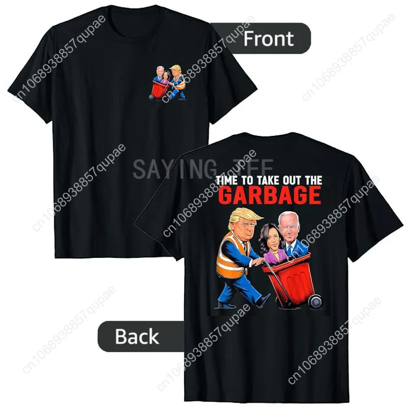 Team Garbage Wins Trump 47 Election T-Shirt Humor Funny Time To Take Out The Garbage Trump Won Saying Tee Men Clothing Y2k Tops