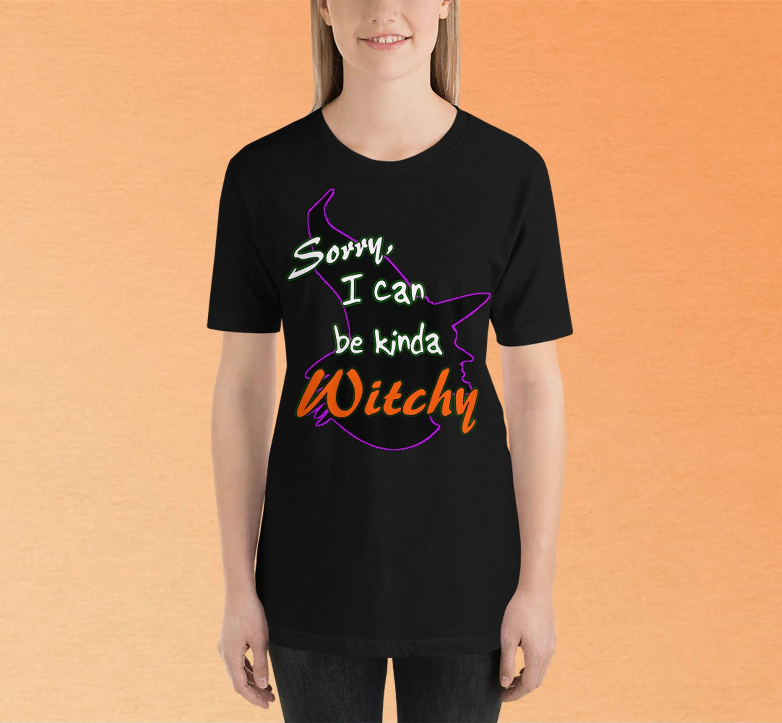 Sorry I can Be Kinda Witchy Halloween  T Shirt