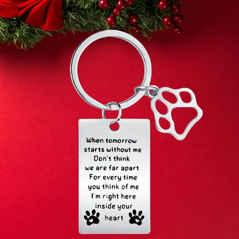 Hot Pet Cat Dog Memorial Gift Keychain Pendant  Paws When Tomorrow Starts Without Me Key Chain Keyring Pet Loss Gift