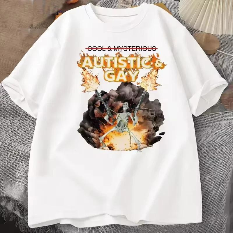 Streetwear Autistic and Gay Skeleton Explosion T Shirt Unhinged Skeleton Autism Meme T-Shirt Cotton Short Sleeve Graphic Tees