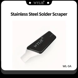 WYLIE WL-5A Acier Inoxydable Soudure Grattoir-Pour iPhone Réparation, Pâte et Dessouder Outils