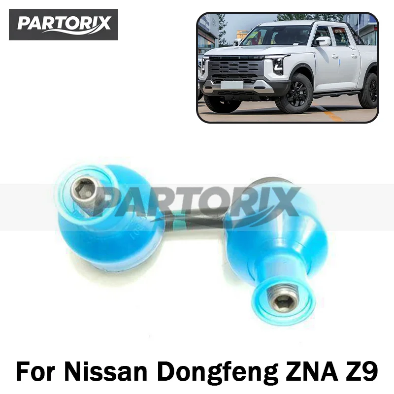 For Nissan Dongfeng ZNA Z9 Latest Front Left  Right Stabilizer Link Kit Set Rear Swaybar Link