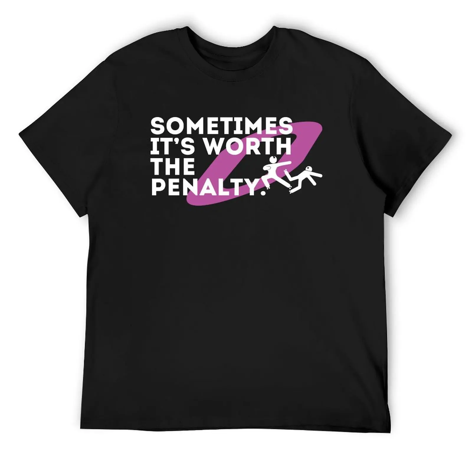 

Sometimes it's worth the penalty (white) T-Shirt oversized t shirt man clothes anime shirt slim fit t shirts for men