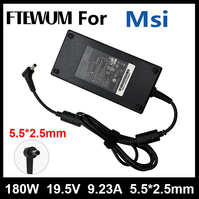 Laptop Adapter 19.5V 9.23A 5.5*2.5mm 180W Power Supply For MSI GE72VR GS63VR WS63VR GS43VR GT60 GT70 ADP-180MB F Charger