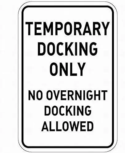 Y1,Temporary Docking Only No Overnight Allowed Sign 8X12 Tin Warning Parking Crossing Sign-aluminum