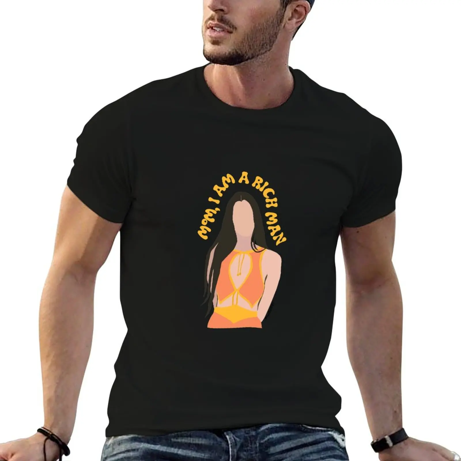 

mom, I am a rich man - cher T-Shirt t shirts with prints t shirts for man cotton soft anime t shirts for man T-shirt
